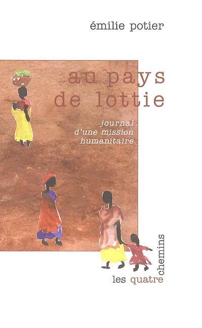 Au pays de Lottie : journal d'une mission humanitaire