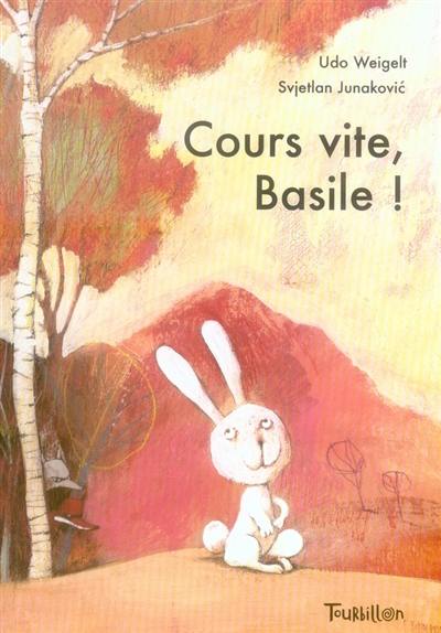 Cours vite, Basile !