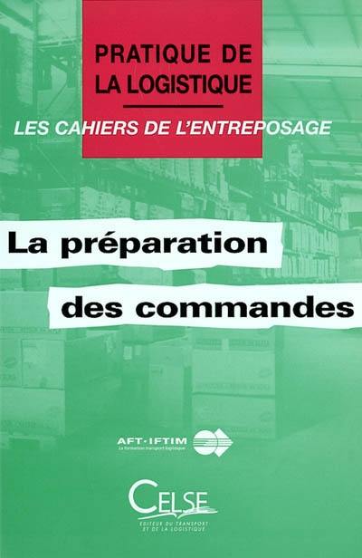 La préparation des commandes