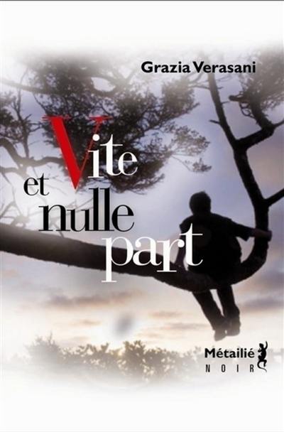 Vite et nulle part