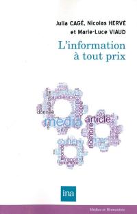 L'information à tout prix