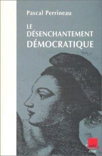 Désenchantement démocratique