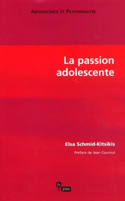 La passion adolescente