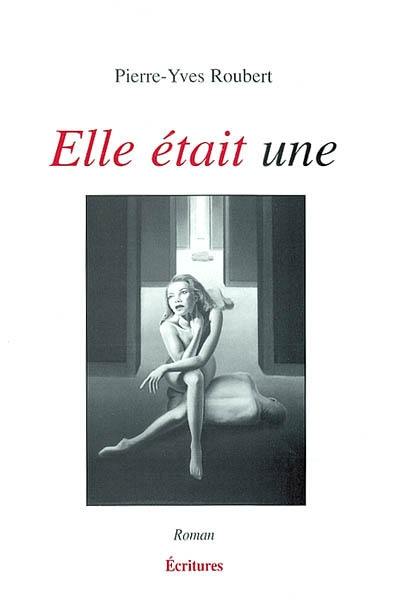 Elle était une