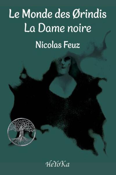 Le monde des Orindis. La dame noire