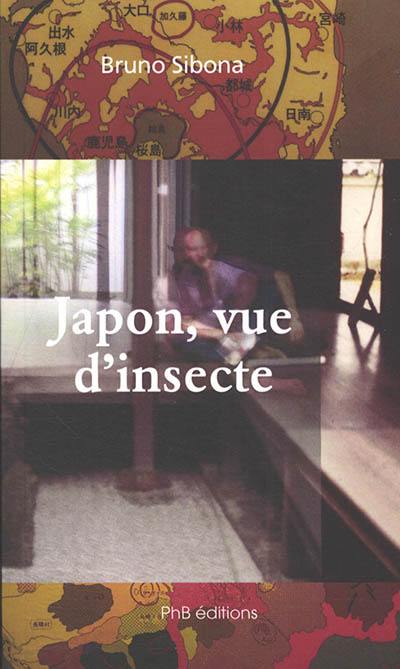 Japon, vue d'insecte