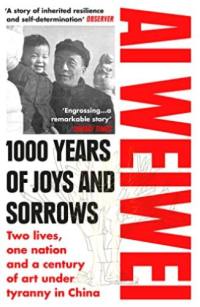 Ai Weiwei 1000 Years of Joys and Sorrows (Paperback)