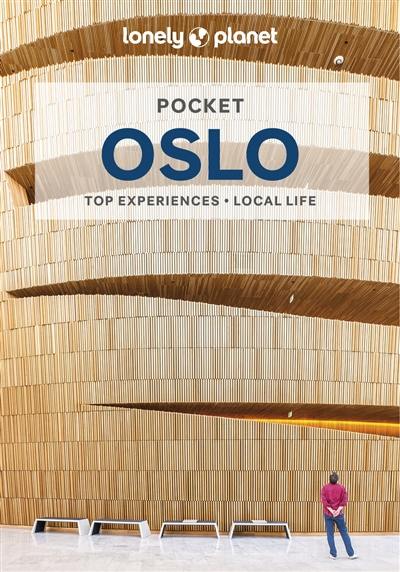 Pocket Oslo : top experiences, local life