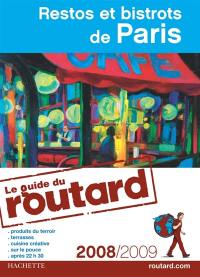 Restos et bistrots de Paris : 2008-2009