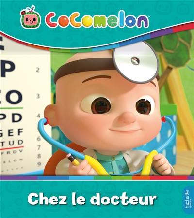 Cocomelon. Chez le docteur