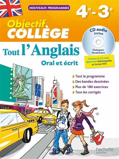 Tout l'anglais 4e et 3e : oral et écrit : nouveaux programmes