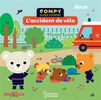 Pompy super pompier. L'accident de vélo