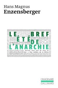 Le bref été de l'anarchie : la vie et la mort de Buenaventura Durruti