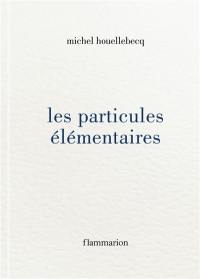 Les particules élémentaires