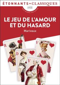 Le jeu de l'amour et du hasard : lycée