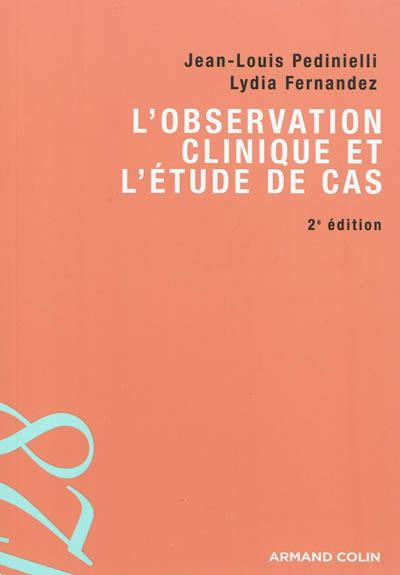 L'observation clinique et l'étude de cas