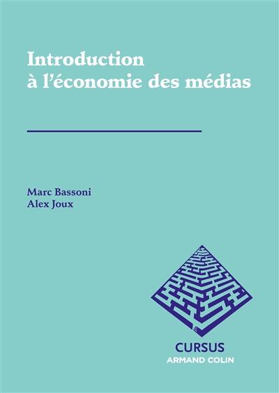 Introduction à l'économie des médias