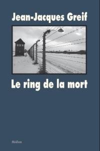 Le ring de la mort