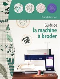 Guide de la machine à broder