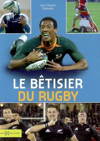 Le bêtisier du rugby