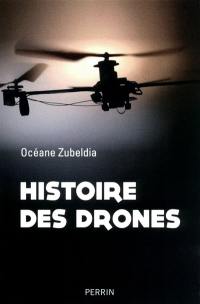 Histoire des drones : de 1914 à nos jours