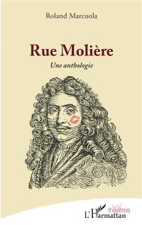 Rue Molière : une anthologie