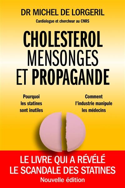 Cholestérol, mensonges et propagande