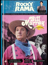 Rockyrama, n° 43. Bill Murray : banana spleen