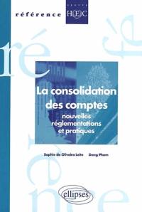 La consolidation des comptes : nouvelles réglementations et pratiques