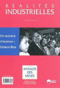 Réalités industrielles. Un ingénieur d'exception : Georges Besse