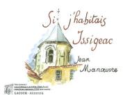 Si j'habitais Issigeac