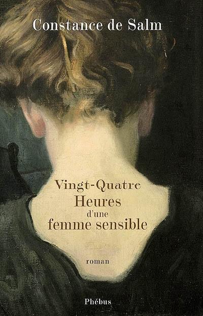 Vingt-quatre heures d'une femme sensible