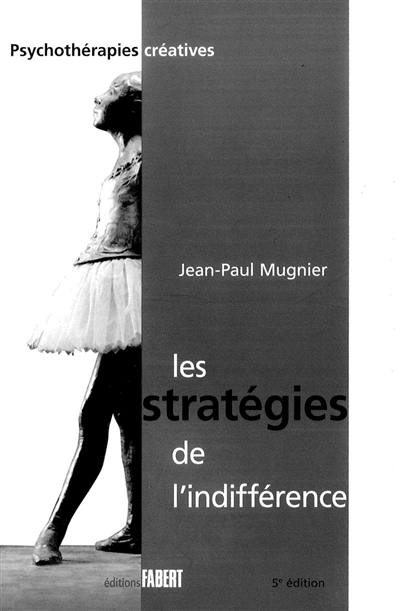 Les stratégies de l'indifférence. La prise en charge de l'enfant victime d'abus sexuels et de sa famille