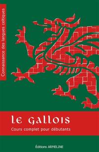 Le gallois : cours complet pour débutants