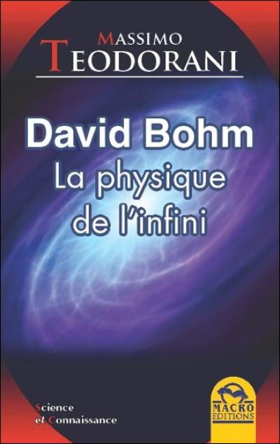 David Bohm : la physique de l'infini