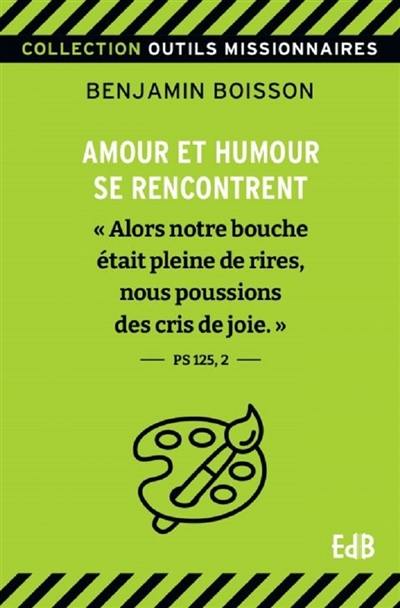 Amour et humour se rencontrent