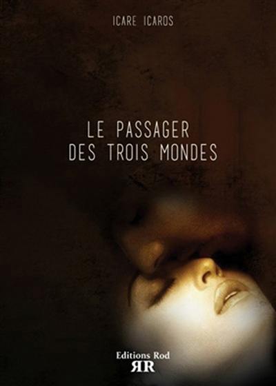 Les passagers des trois mondes