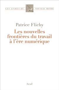 Les nouvelles frontières du travail à l'ère numérique