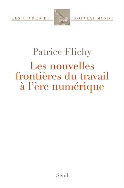 Les nouvelles frontières du travail à l'ère numérique