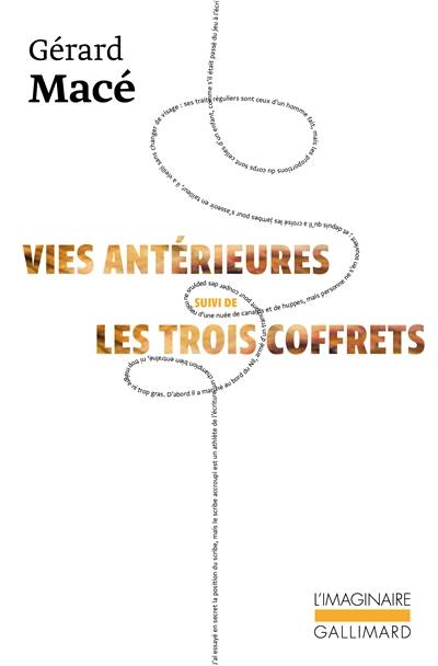 Vies antérieures. Les trois coffrets