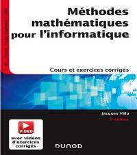 Méthodes mathématiques pour l'informatique : cours et exercices corrigés