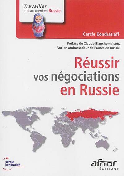 Réussir vos négociations en Russie