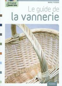 Le guide de la vannerie