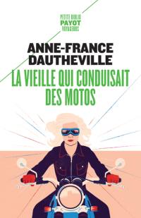 La vieille qui conduisait des motos