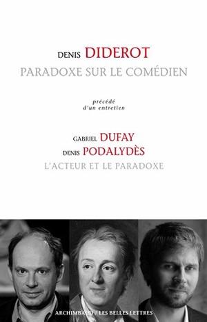 Paradoxe sur le comédien. L'acteur et le paradoxe