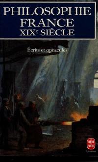 Philosophie, France, XIXe siècle : écrits et opuscules