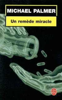 Un remède miracle