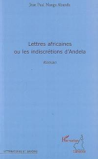 Lettres africaines ou Les indiscrétions d'Andela