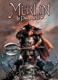 Merlin le prophète. Vol. 1. Hengist