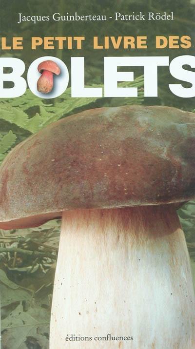 Le petit livre des bolets